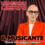 IL MUSICANTE (Storie tra viaggi e canzoni)