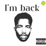 I'm Back (Explicit)