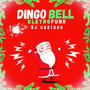 Dingo bell (eletrofunk) [Explicit]