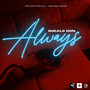 Always (Explicit)