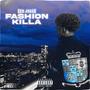 fashion killa (Explicit)