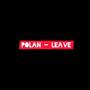 Leave (Explicit)