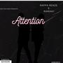 Attention (feat. Ramiah) [Explicit]