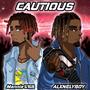 CAUTIOUS (feat. Mannie G1gb)