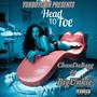 Head To Toe (feat. chasedabagg) [Explicit]