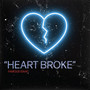 Heart Broke (Explicit)