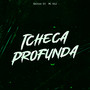 Tcheca Profunda (Explicit)