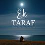 Ek Taraf