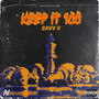 Keep It 100 (Explicit)