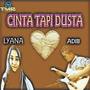 Cinta Tapi Dusta (feat. Lyana)