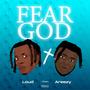 Fear God (feat. Areezy)