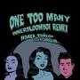 ONE TOO MANY (feat. Jocelvn) [innerbloomboi remix]