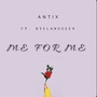 Me for Me (feat. byelandoee) [Explicit]