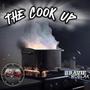 The cook up (feat. Bravie WoBlak) [Explicit]