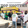 Top Shottah (Explicit)