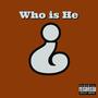 Who is he? (Explicit)