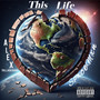 This Life (Explicit)