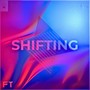 SHIFTING