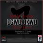 Egwu Ukwu (Booty Dance) [Explicit]