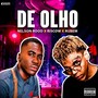 DE OLHO (Explicit)