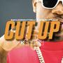 Cut Up (Explicit)