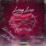 Long Live (Explicit)