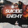 Suicide Enemy (Explicit)