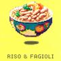 Riso & Fagioli (Explicit)