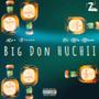 Big Don Huchii (Explicit)