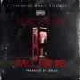 Call For Me (feat. Bagz) [Explicit]