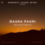 Daana Paani (feat. Johal MuSick)