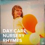 Day Care Nursery Rhymes