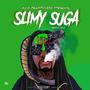 Slimy Suga (Explicit)