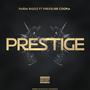 Prestige (feat. Pressure Cooka)