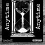 Anytime (Explicit)