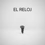 El reloj (feat. Brote Loko) [Explicit]