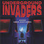 Underground Invaders (Bande Son Originale du Film)