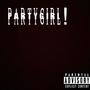 Party Girl (Explicit)