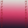 Hypertroit (Explicit)