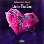 Lie the Sea (Explicit)