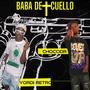 BABA DEL CUELLO (feat. Yordin Retro)