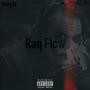 Raq Flow (Explicit)