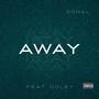 Away (feat. .50Kal) [Explicit]