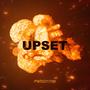 Upset (Explicit)