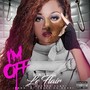 I'm Off (Explicit)