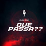 Que Passa ??