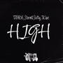 High (feat. Storm2Slutty & TKjae) [Explicit]