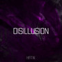 Disillusion