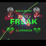 FREAK (feat. Luhhmar) [Explicit]