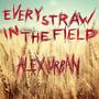 Every straw in the field (feat. Gabriel Brandes & Martin Svensson)